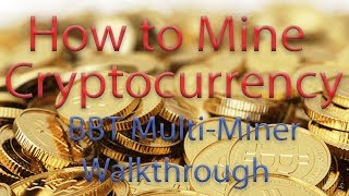 Guide on using the BBT MultiMiner v561  Anyone can mine cryptocurrency [upl. by Ynnub134]