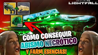 GUÍA ABISMO NECRÓTICO  CATALIZADOR Y FARM ESENCIAS Destiny 2 Lightfall [upl. by Tolkan847]