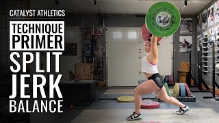 Split Jerk Balance  Weightlifting Technique Primer [upl. by Levina]