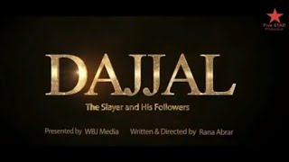 DAJJAL  THE FINAL PREPARATION MOVIE [upl. by Annatsirhc201]