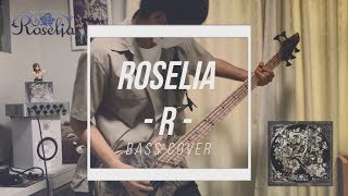 【Roselia】R Full ver  ベース弾いてみた 【BanG Dream】 [upl. by Frants946]