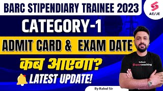 BARC DAE Exam Date 2023  BARC Stipendiary Trainee Exam Date amp Admit Card 2023 [upl. by Martha654]