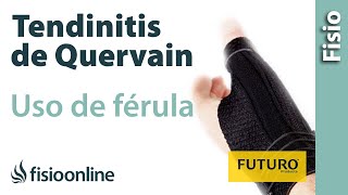 Tendinitis o tenosinivitis de De Quervain  Cómo cuándo y por qué utilizar férula [upl. by Eillom]