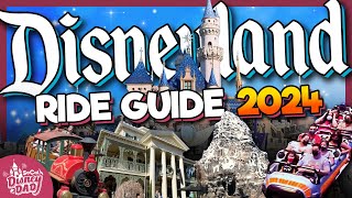 Disneyland Rides 2024 Ultimate Guide  EVERYTHING You Need to Know [upl. by Aveline]