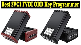 Top 5 Best SVCI Key Programmer 2023  Best SVCI FVDI 2020 [upl. by Nylareg]