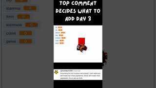 Top Comment Chooses what to Add Day 3 game funny insane shorts [upl. by Amluz676]