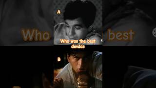 who was the best devdas foryou bollywood dilipkumar shahrukh hindi dialogue viralshorts fyp [upl. by Otsedom]