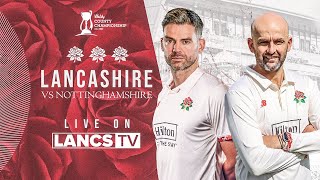 🔴 LIVE Lancashire vs Nottinghamshire  DAY THREE  Vitality County Championship [upl. by Zerelda116]