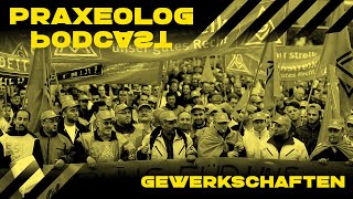 Praxeolog Nr 128  Gewerkschaften [upl. by Solitta651]