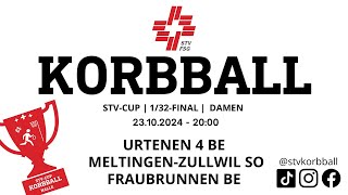 23102024  2000  Korbball Damen STVCUP 132Final  Urtenen VS MeltingenZullwil VS Fraubrunnen [upl. by Berns185]