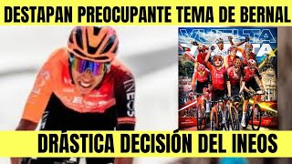 Egan Bernal DESTAPAN PREOCUPANTE SITUACIÓN DEL COLOMBIANO INEOS TOMA DRÁSTICA DECISIÓN [upl. by Elokkin]