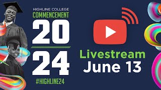 Highline College 2024 Commencement Livestream [upl. by Garrek]