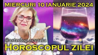 ⭐🌙 HOROSCOPUL DE MIERCURI 10 IANUARIE 2024 cu astrolog Acvaria [upl. by Killian]