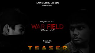 WARFIELD  Way To Hell  Official Teaser  Arjun  Vignesh  Team Studios [upl. by Aelber]