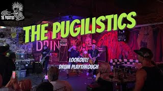 The Pugilistics  Lookout  Drum Playthrough [upl. by Inaniel]