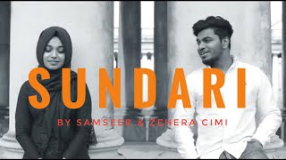 Sundari Kannal Oru Sethi Cover by SamSeer amp Zehera Cimi [upl. by Ettevram33]