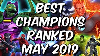 Best Champions Ranked May 2019  Seatins Tier List  Marvel Contest Of Champions [upl. by Arot]