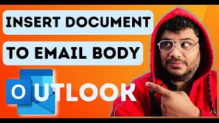 How to Embed a Document or Object in the Body of an Email in OUTLOOK CLASSIC [upl. by Nanoc773]