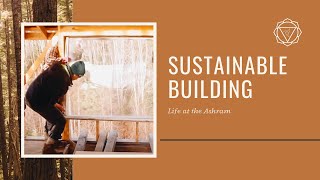 Anuttara Ashram Sustainable Building Program [upl. by Adrell822]