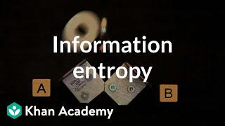 Information entropy  Journey into information theory  Computer Science  Khan Academy [upl. by Allene]