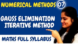 Introduction to Iterative MethodGauss Elimination MethodNumerical MethodsDream Maths [upl. by Adeys956]