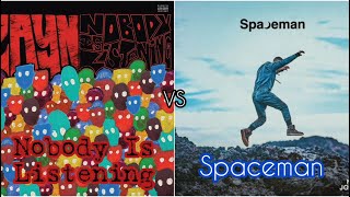 Nobody Is Listening Zayn vs Spaceman Nick Jonas  Album Battle [upl. by Ilrebmik]