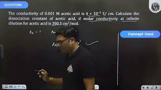 The conductivity of 0001 M acetic acid is 4 105 Scm Calculate the dissociation const [upl. by Adali]