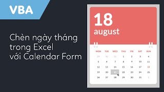 Hướng dẫn chèn ngày tháng nhanh trong Excel với Calendar Userform [upl. by Frisse806]