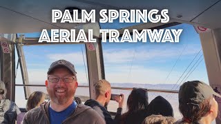 Palm Springs Aerial Tramway Tour  What to Expect [upl. by Ignaz]