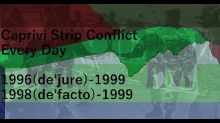 Caprivi Strip Conflict Every Day 19981999 inaccurate [upl. by Utimer]