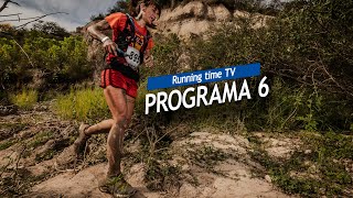 RUNNING TIME PROGRAMA 6 TEMPORADA 2024 [upl. by Rand]