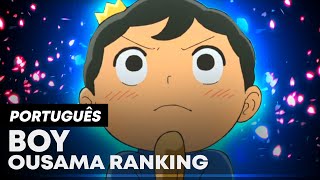 OUSAMA RANKING  OP OPENING EM PORTUGUÊS  LEGENDADO  TRADUÇÃO  BOY RANKING OF KINGS LYRICS [upl. by Lein]