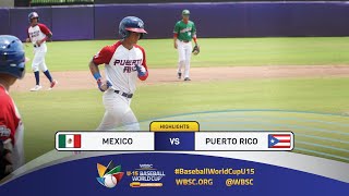 Highlights  Game 43 Mexico vs Puerto Rico  2024 WBSC U15 Baseball World Cup [upl. by Snej]