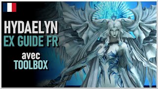 FFXIV Hydaelyn Défi Ex Guide FR [upl. by Assiren]