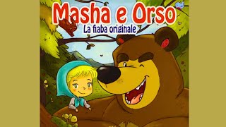 Fiaba 👧🏼𝐌𝐀𝐒𝐇𝐀 𝐄 𝐎𝐑𝐒𝐎🐻𝐋𝐀 𝐅𝐈𝐀𝐁𝐀 𝐎𝐑𝐈𝐆𝐈𝐍𝐀𝐋𝐄 っ◔◡◔っ ♥ Libro per bambini letto ad alta voce ♥ Videolibro [upl. by Ahsuoj416]