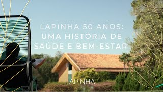 Lapinha 50 anos uma história de saúde e bemestar  3 min [upl. by Neural133]