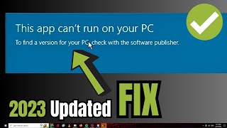 2024 FIX  This App Cant Run on your PCquot in Windows 1011 [upl. by Elleved180]