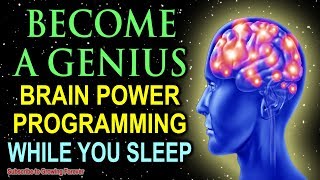 Become A GENIUS While You Sleep Genius Mindset Affirmations For Epic Mind And Brain Power [upl. by Radford]