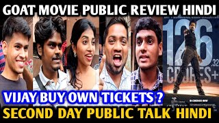 Goat Movie Public Review Hindi  2nd Day  Public Talk  Greatest Of All Time  Thalapathy Vijay [upl. by Mogerly]