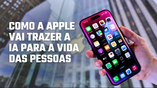 APPLE AAPL34 VAI CONSEGUIR TIRAR O ATRASO NA CORRIDA DA INTELIGÊNCIA ARTIFICIAL [upl. by Evot170]