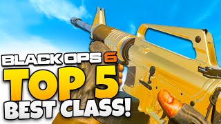 TOP 5 BEST CLASS SETUPS in BLACK OPS 6 MOST OVERPOWERED GUNS COD BO6 Gameplay [upl. by Japheth]