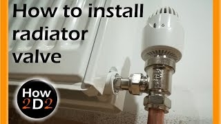 How to install radiator valve Plumbing thrermostatic radiator valve TRV [upl. by Duwad]