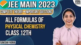 All Formulas of Physical Chemistry Class 12 JEE Main 2023  Sakshi Vora [upl. by Sinnelg894]