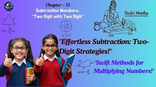 Chapter 12 Subtraction Numbers “Two Digit with Two Digitquot EduExplorers [upl. by Levitus]