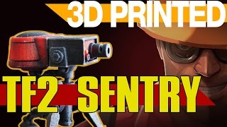 TF2 Sentry  3D Printing Team Fortress Stuff [upl. by Furiya]