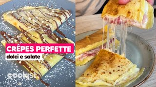 Crêpes dolci e salate la ricetta per una pastella perfetta in 5 minuti [upl. by Aitak]