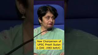 New Chairperson of UPSC Preeti Sudan ji IAS 1983 batch uppsc2024 BPSC [upl. by Japeth22]