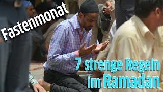 Ramadan Diese sieben strengen Regeln gelten im Fastenmonat der Muslime [upl. by Edmunda]