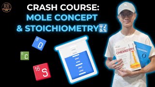 CRASH COURSE Mole Concept amp Stoichiometry 🔣 4 Mole Formulas Stoichiometry Limiting Reagent etc [upl. by Abramo215]