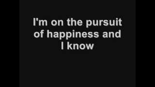 Pursuit of happiness  version Project x Lyrics HD [upl. by Winna]